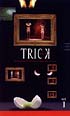 ＴＲＩＣＫ　トリック