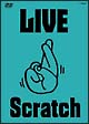 LIVE　Scratch〜上がってますってばTOUR＠武道館