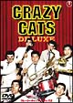 クレージーキャッツデラックス　ＣＲＡＺＹ　ＣＡＴＳ　ＤＥ　ＬＵＸＥ