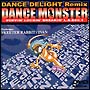 DANCE MONSTER〜Poppin’Lockin’L.A.Edit.1 DANCE MONSTER〜Poppin’Lockin’L.A.Edit.1