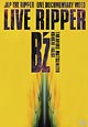 LIVE RIPPER LIVE RIPPER