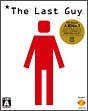 The Last Guy The Last Guy