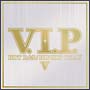 V．I．P．ホット・R＆B／ヒップホップ・トラックス　5