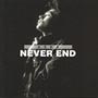 NEVER END NEVER END