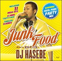 ＪＵＮＫ　ＦＯＯＤ－ＭＩＸＥＤ　ＢＹ　ＤＪ　ＨＡＳＥＢＥ　ａ．ｋ．ａ　Ｏｌｄ　Ｎｉｃｋ－[]
