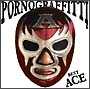 PORNO　GRAFFITTI　BEST　ACE