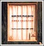 NORIYUKI　MAKIHARA　SINGLE　COLLECTION　〜Such　a　Lovely　Place　1997－1999〜