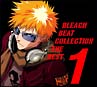 BLEACH BEAT COLLECTION THE BEST 1 BLEACH BEAT COLLECTION THE BEST 1