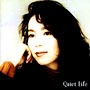Quiet Life Quiet Life