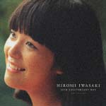 岩崎宏美　３０ｔｈ　Ａｎｎｉｖｅｒｓａｒｙ　ＢＯＸ[]