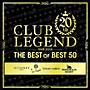 クラブ・レジェンド　20th　ザ・ベスト・オブ・ベスト50