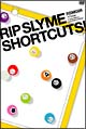 SHORTCUTS！