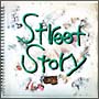 Street Story Street Story