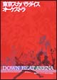 DOWN　BEAT　ARENA　横浜アリーナ　7．7．2002　【完全版】