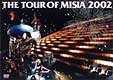 THE TOUR OF MISIA 2002 THE TOUR OF MISIA 2002