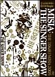 THE SINGER SHOW〜THE TOUR OF MISIA 2005 THE SINGER SHOW〜THE TOUR OF MISIA 2005