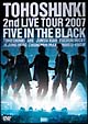 2nd LIVE TOUR 〜Five in the Black〜 2nd LIVE TOUR 〜Five in the Black〜