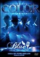 COLOR LIVE TOUR 2007 BLUE COLOR LIVE TOUR 2007 BLUE