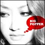 BIG　POPPER