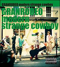 ｍｏｄｅｒｎ　ｓｔｒａｎｇｅ　ｃｏｗｂｏｙ