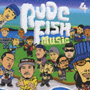 RUDEFISH　MUSIC　4