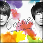 COLORS 〜Melody and Harmony〜/Shelter COLORS 〜Melody and Harmony〜/Shelter