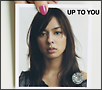 UP　TO　YOU（通常盤）
