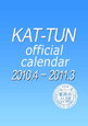 KAT－TUN　2010．4－2011．3　オフィシャルカレンダー