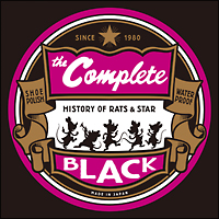Ｔｈｅ　Ｃｏｍｐｌｅｔｅ　～　Ｈｉｓｔｏｒｙ　ｏｆ　ＲＡＴＳ＆ＳＴＡＲ　～