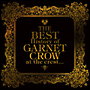 The　BEST　History　of　GARNET　CROW　at　the　crest．．．（通常盤）