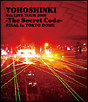 4th LIVE TOUR 2009 〜The Secret Code〜 FINAL in TOKYO DOME 4th LIVE TOUR 2009 〜The Secret Code〜 FINAL in TOKYO DOME
