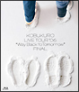 LIVE TOUR ’06 “Way Back to Tomorrow” FINAL【Blu-ray】 LIVE TOUR ’06 “Way Back to Tomorrow” FINAL【Blu-ray】