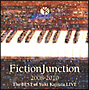 FictionJunction 2008-2010 The BEST of Yuki Kajiura LIVE FictionJunction 2008-2010 The BEST of Yuki Kajiura LIVE
