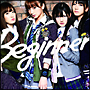 Beginner Type-B(通常盤)(DVD付) Beginner Type-B(通常盤)(DVD付)