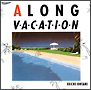 A　LONG　VACATION　30th　Edition