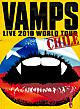 VAMPS　LIVE　2010　WORLD　TOUR　CHILE