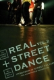 REAL STREET DANCE 2 REAL STREET DANCE 2