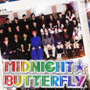 MIDNIGHT☆BUTTERFLY(DVD付) MIDNIGHT☆BUTTERFLY(DVD付)
