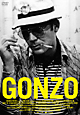 ＧＯＮＺＯ～ならず者ジャーナリスト、ハンター・Ｓ・トンプソンのすべて～