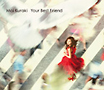 Your　Best　Friend(DVD付)