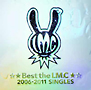 ☆★Best the LM.C★☆2006-2011 SINGLES(通常盤) ☆★Best the LM.C★☆2006-2011 SINGLES(通常盤)
