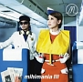 mihimania III〜コレクションアルバム〜(初回限定盤)(DVD付) mihimania III〜コレクションアルバム〜(初回限定盤)(DVD付)