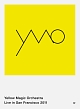Yellow　Magic　Orchestra　Live　in　San　Francisco　2011