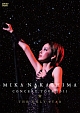 MIKA　NAKASHIMA　CONCERT　TOUR　2011　THE　ONLY　STAR