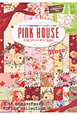 PINK HOUSE 30thアニバーサリーBOOK Rose バッグ付 PINK HOUSE 30thアニバーサリーBOOK Rose バッグ付