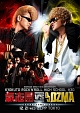 ＫＩＳＨＩＤＡＮ　ＤＥＢＵＴ　１０ｔｈ　ＡＮＮＩＶＥＲＳＡＲＹ　極東ＲＯＣＫ’Ｎ’ＲＯＬＬ　ＨＩＧＨ　ＳＣＨＯＯＬ　氣志團　ｖｓ　ＤＪ　ＯＺＭＡ　～おれがあいつであいつがおれで～