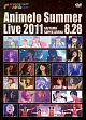 Ａｎｉｍｅｌｏ　Ｓｕｍｍｅｒ　Ｌｉｖｅ　２０１１　－ｒａｉｎｂｏｗ－　８．２８