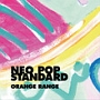 NEO　POP　STANDARD(DVD付)