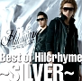 Ｂｅｓｔ　ｏｆ　Ｈｉｌｃｒｈｙｍｅ　～ＳＩＬＶＥＲ～