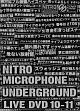 NITRO　MICROPHONE　UNDERGROUND　LIVE　DVD　10－11